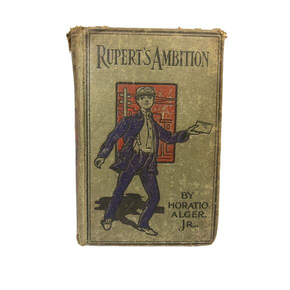 Antique 1899 Rupert's Ambition Hardback Fiction Book by Horatio Alger Jr - Picture 1 of 3